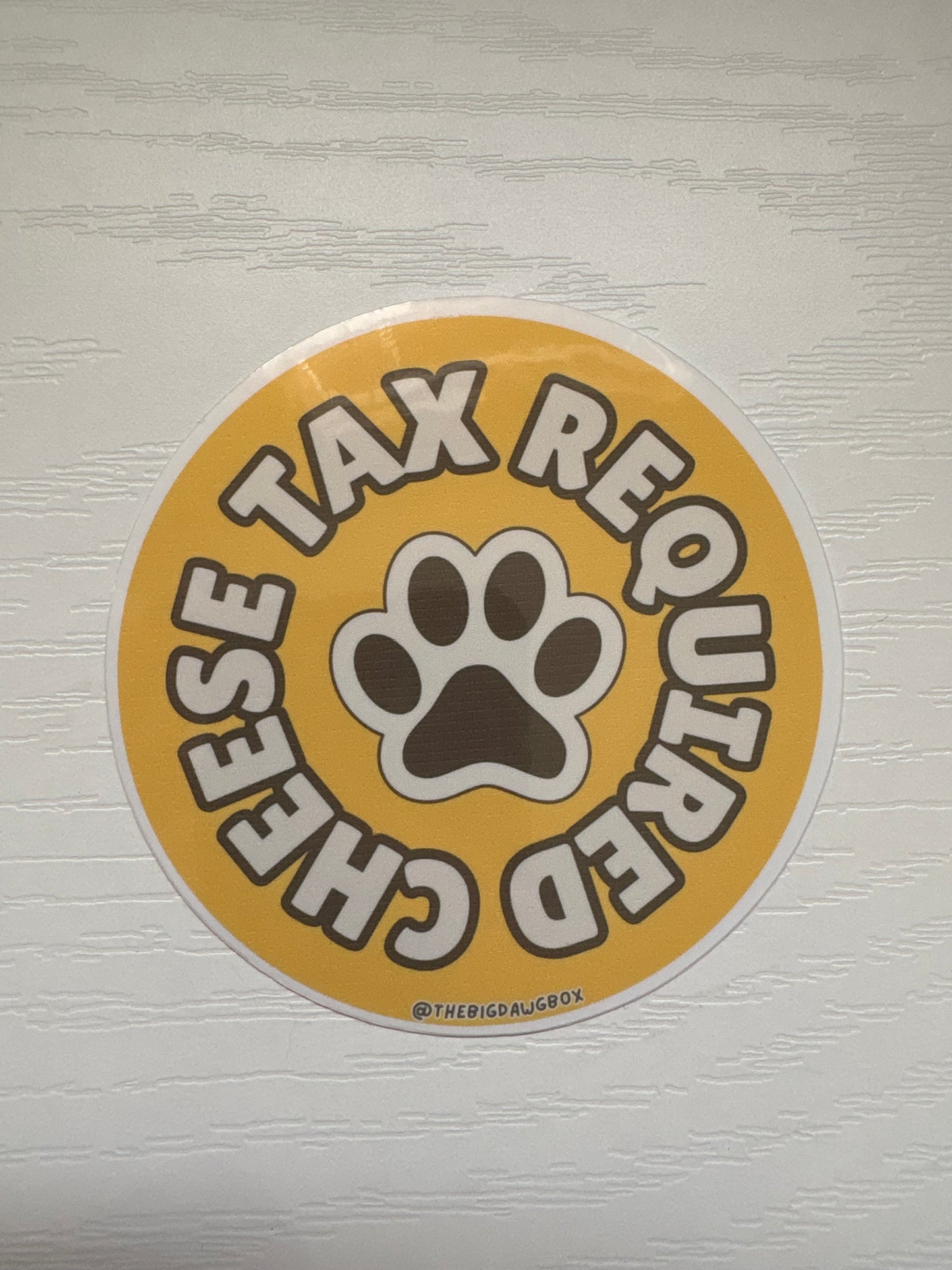 Cheese Tax Required Sticker